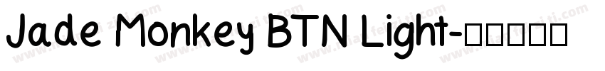 Jade Monkey BTN Light字体转换